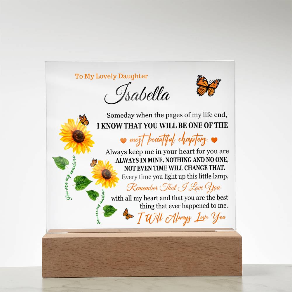 Acrylic Lamp for Daughter - CUSTOMIZED - I Will Always Love You