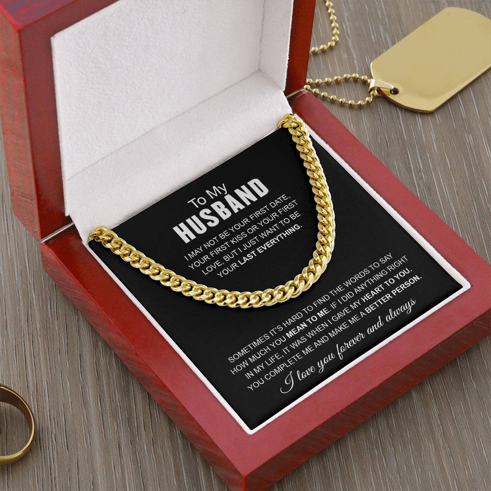 To My Husband - I Love You Forever & Always - Cuban Link Chain