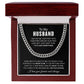 To My Husband - I Love You Forever & Always - Cuban Link Chain