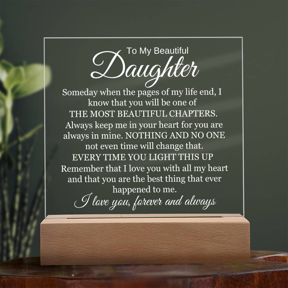 To My Beautiful Daughter - I Will Always Love You - Acrylic Lamp