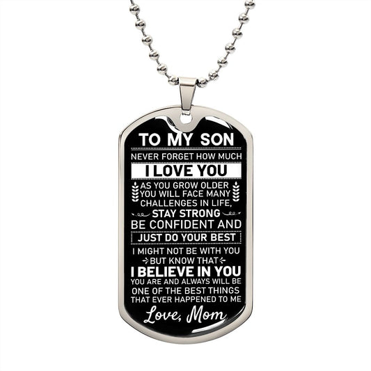 TO MY SON FROM MOM- DOG TAG