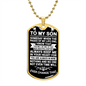 [ALMOST SOLD OUT] To My Son - Always Keep me in your heart - Dog Tag Necklace