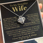 To My Beautiful Wife - Love Knot Necklace